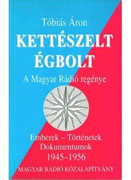 Tóbiás Áron - Kettészelt égbolt Tóbiás Áron - Kettészelt égbolt, 0 antikvár könyv