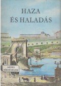 Fekete Sándor - Haza és haladás