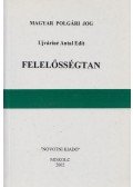Ujváriné Antal Edit - Felelősségtan