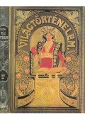 Mangold Lajos (szerk.),Horváth Cyrill - Tolnai Világtörténelme - Az ókor története II. (reprint)