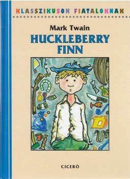 Twain, Mark - Huckleberry Finn Twain, Mark - Huckleberry Finn, 2001 antikvár könyv