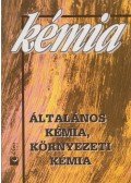 Balázs Lórántné,Kiss Zsuzsa - Általános kémia, környezeti kémia