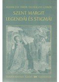 Klaniczay Tibor,Klaniczay Gábor - Szent Margit legendái és stigmái