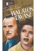 Zilahy Lajos - Halálos tavasz