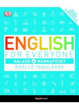 Claire Hart - English for Everyone: Haladó 4. munkafüzet - Önálló tanulásra + Online hanganyag, null 2019 antikvár könyv