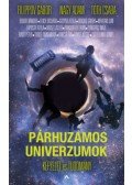 Filippov Gábor, Nagy Ádám, Tóth Csaba - Párhuzamos univerzumok - Képzelet és tudomány