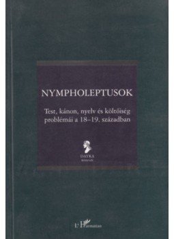 Szűcs Zoltán Gábor, Vaderna Gábor - Nympholeptusok, Budapest 2004 antikvár könyv