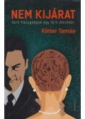 Kötter Tamás - Nem kijárat