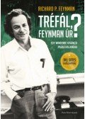 Richard P. Feynman - Tréfál, Feynman úr?