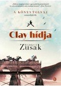 Markus Zusak - Clay hídja