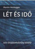 Martin Heidegger - Lét és idő