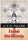 J. F. C. Fuller - A kabbala titkos bölcsessége