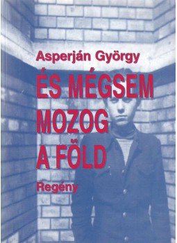 Asperján György - És mégsem mozog a Föld (dedikált), Budapest 2001 antikvár könyv