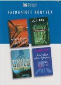 Ray, Jeanne,BOX, C.J.,Sandra Brown,Lee Child - Irigység / Késedelem nélkül / Szerelem első lépésre / Vadászidény