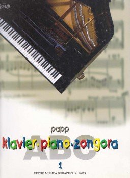 Papp Lajos - Zongora ABC 1. Papp Lajos - Zongora ABC 1., Budapest 1995 antikvár könyv