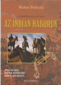 Walter Pedrotti - Az indián háborúk