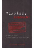 Eve-Alice Roustang-Roller,Mario Netzlaff - Vigyázz, francia!