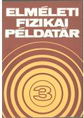 Nagy Károly - Elméleti fizikai példatár 3.