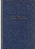 Sztaniszlavszkij, K. Sz. - A színész munkája I.