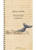Szalay Zoltán - Faustus kisöccse