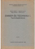 Endrei Walter,Makkai László,Nagy Dénes,Szücs Ervin - Ember és technika I.