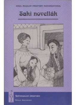 MUNRO, H. H. - Saki novellák (Angol szépirodalom eredetiben, magyarázatokkal) - Könnyített olvasmány, Budapest 2002 antikvár könyv