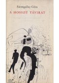 Szentgallay Géza - A hosszú távirat