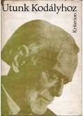 László Ferenc - Utunk Kodályhoz
