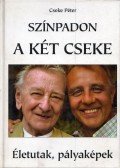 Cseke Péter - Színpadon a két Cseke (dedikált)