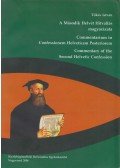 Tőkés István - A Második Helvét Hitvallás magyarázata (dedikált)