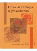 Horti József (szerk.),Riskó Ágnes (szerk.) - Onkopszichológia a gyakorlatban