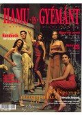 Bánáty Péter - Hamu és Gyémánt 2004. nyár