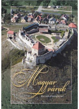 László János (szerk.) - Magyar várak László János (szerk.) - Magyar várak, 2006 antikvár könyv