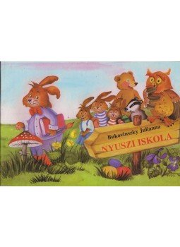 Bukovinszky Julianna - Nyuszi iskola Bukovinszky Julianna - Nyuszi iskola, 0 antikvár könyv