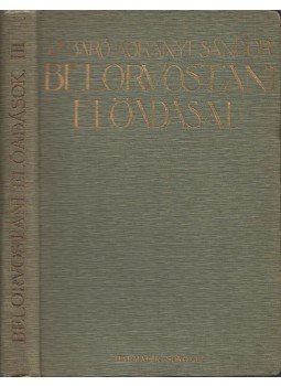Korányi Sándor - Belorvostani előadások III. - A tüdő tuberculosisa Korányi Sándor - Belorvostani előadások III. - A tüdő tuberculosisa, Budapest 1911 antikvár könyv