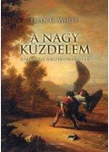 Ellen G. White - A nagy küzdelem