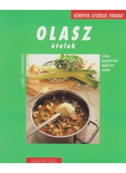 Adam, Cornelia - Olasz ételek Adam, Cornelia - Olasz ételek, 1998 antikvár könyv