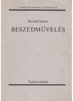 Hernádi Sándor - Beszédművelés Hernádi Sándor - Beszédművelés, Budapest 1980 antikvár könyv