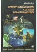 Simai Mihály - Az Amerikai Egyesült Államok a XXI. század globális rendszerében