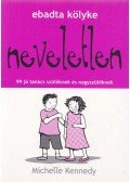 Michelle Kennedy - Ebadta kölyke neveletlen
