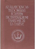 Holló Ferenc,Lami Gyula - Az Állatorvostudományi Egyetem bicentenáriumi ünnepségei és tanéve