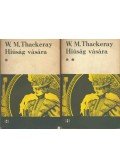 William Makepeace Thackeray - Hiúság vására I-II.