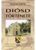 Wágner Ferenc - Diósd története