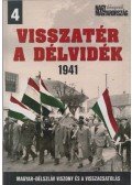 Vincze Gábor - Visszatér a Délvidék 1941