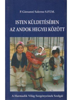 P. Giovanni Salerno - Isten küldetésében az Andok hegyei között,  0 antikvár könyv
