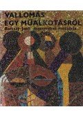 Bojár Iván - Vallomás egy műalkotásról (dedikált)