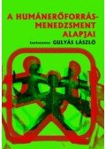 Gulyás László - A humánerőforrás-menedzsment alapjai