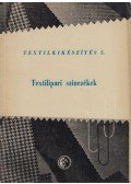 Lőrinc Andor,Dr. Péter Ferenc (szerk) - Textilipari színezékek