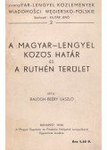 Balogh-Beéry László - A magyar-lengyel közös határ és a ruthén terület