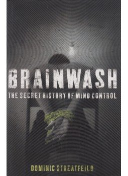 Dominic Streatfeild - Brainwash, London 2006 antikvár könyv
